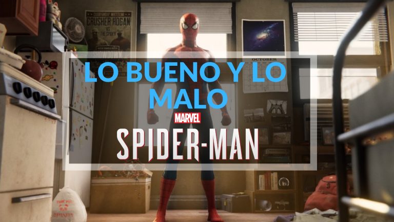 Después de haberle dedicado varias horas, es hora de ver Lo bueno y lo malo de Marvel's Spider-Man